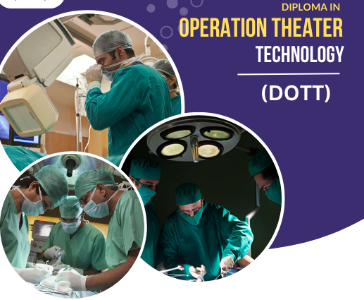 Diploma In Operation Theatre Technician (DOTT or OTT)